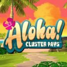 Aloha! Cluster Pays Slot